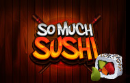 So Much Sushi